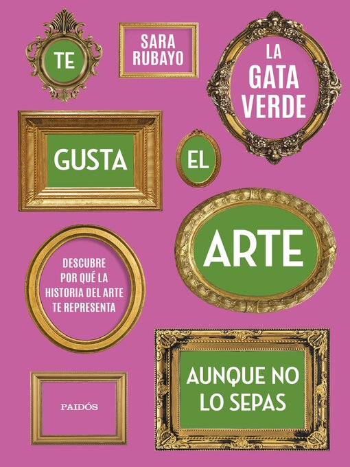 Title details for Te gusta el arte aunque no lo sepas by Sara Rubayo - Available